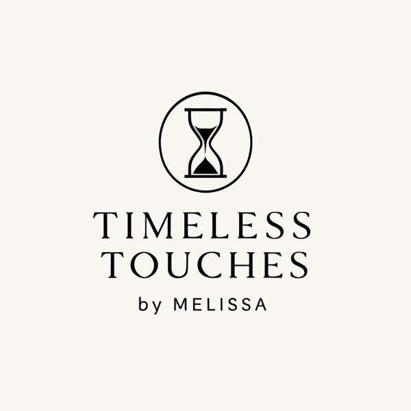Timeless Touches By Melissa